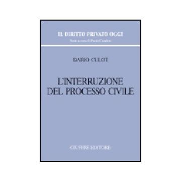 L' Interruzione Del Processo Civile  - Culot Dario - Giuffre' - 9788814124648