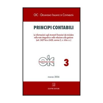Principi Contabili Le Informazioni Sugli Strumenti Finanziari Da Includere Nella Nota Integrativa E Nella Relazione Sulla Gestione -  - Giuffre' - 9788814124662
