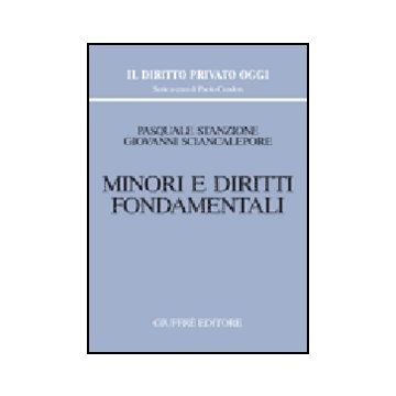 Minori E Diritti Fondamentali - Stanzione Pasquale; Sciancalepore Giovanni - Giuffre' - 9788814124921