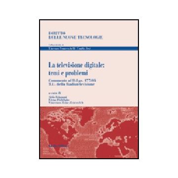 La Televisione Digitale: Temi E Problemi  - Frignani Aldo; Poddighe Elena; Zeno Zencovich Vincenzo - Giuffre' - 9788814124983