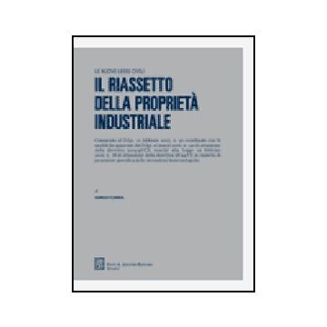 Il Riassetto Della Proprieta' Industriale  - Floridia Giorgio - Giuffre' - 9788814125287