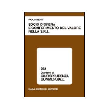 Socio D'opera E Conferimento Del Valore Nella Srl - Menti Paolo - Giuffre' - 9788814125621
