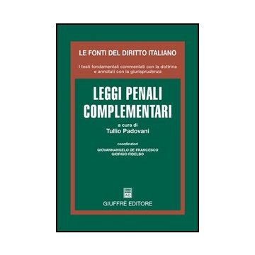 Leggi Penali Complementari - Padovani T.  - Giuffre' - 9788814125638