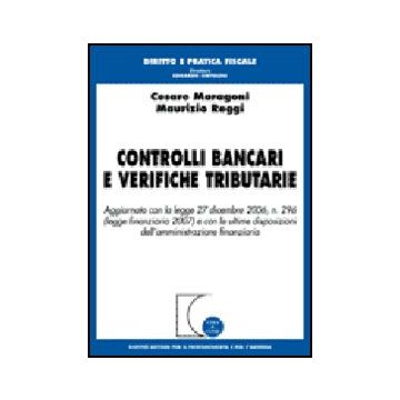 Controlli Bancari E Verifiche Tributarie - Maragoni Cesare; Reggi Maurizio - Giuffre' - 9788814125706