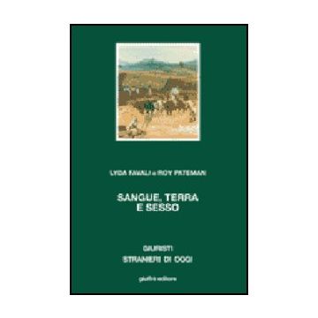 Sangue, Terra E Sesso - Favali Lyda; Pateman Roy - Giuffre' - 9788814126031