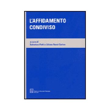 L' Affidamento Condiviso  - Patti Salvatore; Rossi Carleo Liliana - Giuffre' - 9788814126536