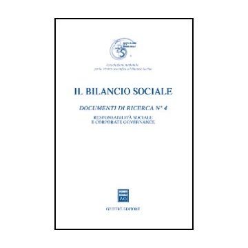 Il Bilancio Sociale. Documenti Di Ricerca  Responsabilita' Sociale E Corporate Governance -  - Giuffre' - 9788814127878