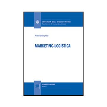 Marketing-logistica - Borghesi Antonio - Giuffre' - 9788814130311
