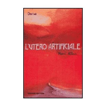 L' Utero Artificiale  - Atlan Henri - Giuffre' - 9788814130595