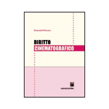 Diritto Cinematografico - Fisicaro Emanuele - Giuffre' - 9788814130847