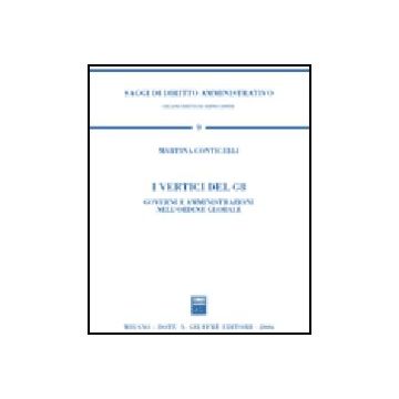 I Vertici Del G8. Governi E Amministrazioni Nell'ordine Globale  - Conticelli Martina - Giuffre' - 9788814132193