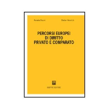 Percorsi Europei Di Diritto Privato E Comparato - Diurni Amalia; Henrich Dieter - Giuffre' - 9788814132261