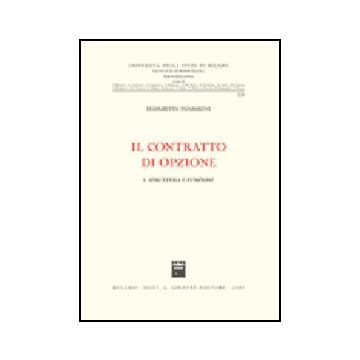 Il Contratto Di Opzione  Struttura E Funzioni -  - Giuffre' - 9788814133824