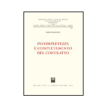 Incompletezza E Completamento Del Contratto - Guerinoni Ezio - Giuffre' - 9788814134128