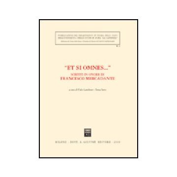 «et Si Omnes...». Scritti In Onore Di Francesco Mercadante