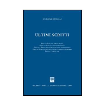 Ultimi Scritti - Vassalli Giuliano - Giuffre' - 9788814135392