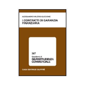 I Contratti Di Garanzia Finanziaria  - Guccione Alessandro V. - Giuffre' - 9788814136610