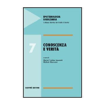 Conoscenza E Verita' - Amoretti M. C. ; Marsonet M.  - Giuffre' - 9788814136733