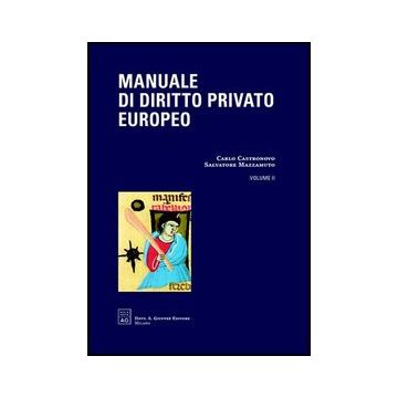 Manuale Di Diritto Privato Europeo Proprieta, Obbligazioni, Contratti -  - Giuffre' - 9788814137334