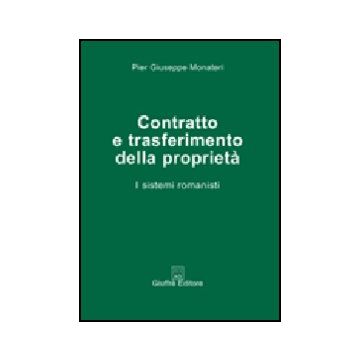 Contratto E Trasferimento Della Proprieta'. I Sistemi Romanisti