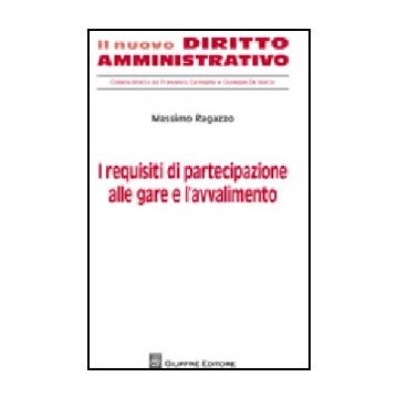 I Requisiti Di Partecipazione Alle Gare E L'avvalimento 
