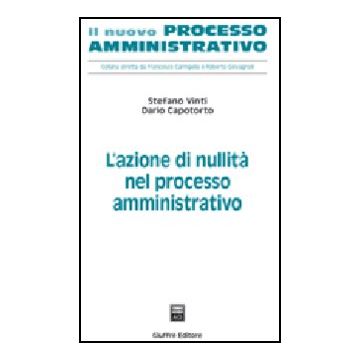 L' Azione Di Nullita' Nel Processo Amministrativo 
