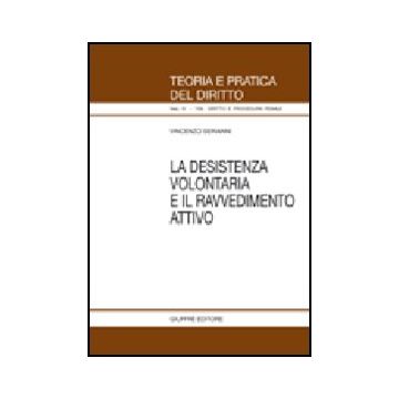 La Desistenza Volontaria E Il Ravvedimento Attivo 