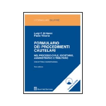 Formulario Dei Procedimenti Cautelari. Con Cd-rom - Di Nanni Luigi F.; Vittoria Paolo - Giuffre' - 9788814138744