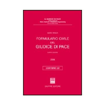 Formulario Civile Del Giudice Di Pace. Con Cd-rom