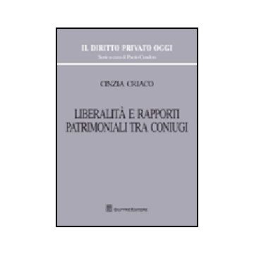 Liberta' E Rapporti Patrimoniali Tra Coniugi