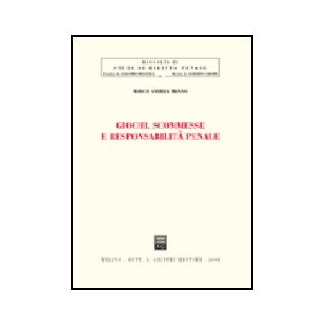 Giochi, Scommesse E Responsabilita' Penale