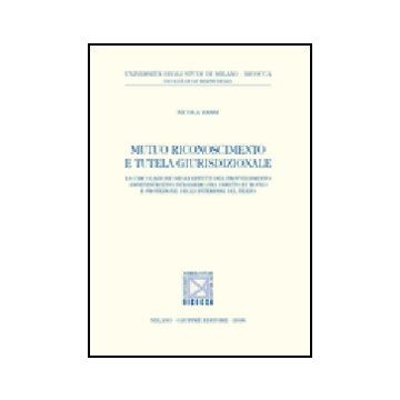 Mutuo Riconoscimento E Tutela Giurisdizionale