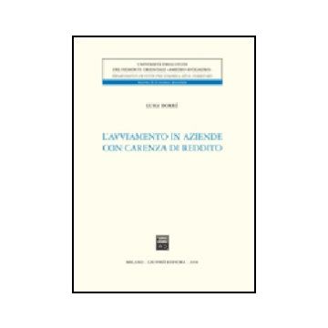 L' Avviamento In Aziende Con Carenza Di Reddito  - Borre' Luigi - Giuffre' - 9788814141010