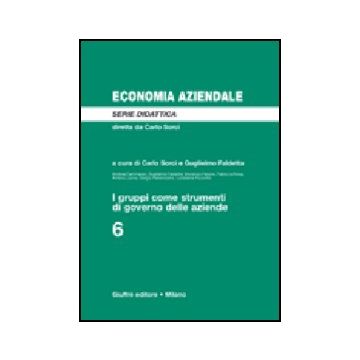 I Gruppi Come Strumenti Di Governo Delle Aziende  - Sorci C. ; Faldetta G.  - Giuffre' - 9788814141409