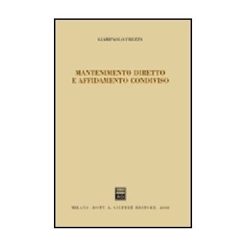 Mantenimento Diretto E Affidamento Condiviso - Frezza Giampaolo - Giuffre' - 9788814141485