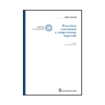 Procedure Concorsuali E Composizione Negoziale
