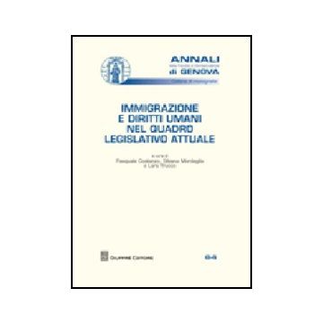 Immigrazione E Diritti Umani Nel Quadro Legislativo Attuale