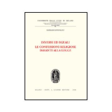 Diversi Ed Eguali. Le Confessioni Religiose Davanti Alla Legge
