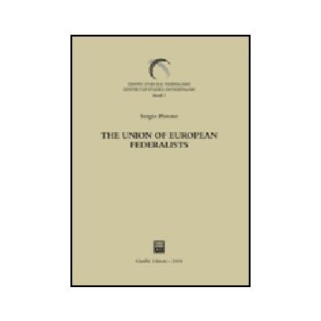 The Union Of European Federalists. From The Foundation To The Decision On Direct  Election Of The European Parliament (1946-1974) 