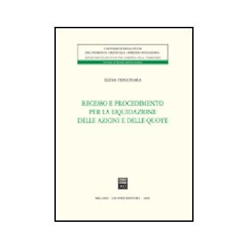 Recesso E Procedimento Per La Liquidazione Delle Azioni E Delle Quote
