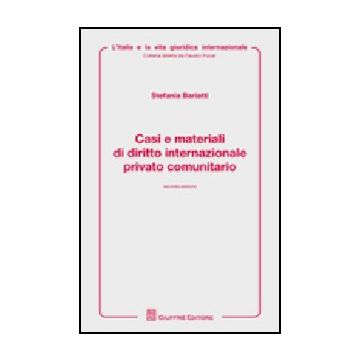 Casi E Materiali Di Diritto Internazioanle Privato Comunitario - Bariatti Stefania - Giuffre' - 9788814143366