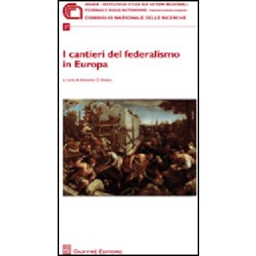 I Cantieri Del Federalismo In Europa 