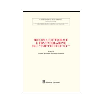 Riforma Elettorale E Trasformazione Del «partito Politico»