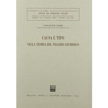 Causa e tipo nella teoria del negozio giuridico