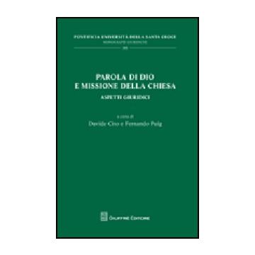 Parola Di Dio E Missione Della Chiesa. Aspetti Giuridici