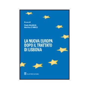 La Nuova Europa Dopo Il Trattato Di Lisbona 