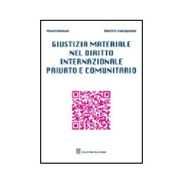 Giustizia Materiale Nel Diritto Internazionale Privato E Comunitario