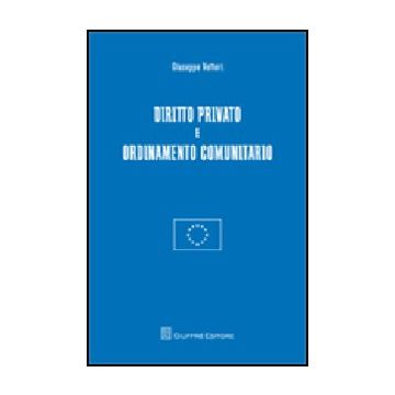 Diritto Privato E Ordinamento Comunitario