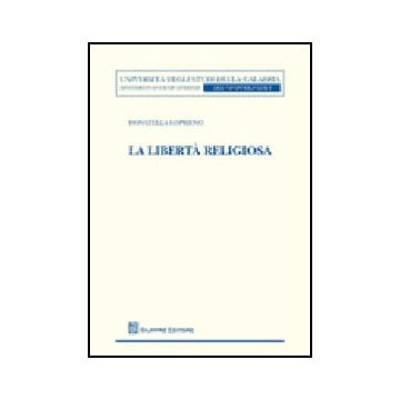 La Liberta' Religiosa  - Loprieno Donatella - Giuffre' - 9788814145872