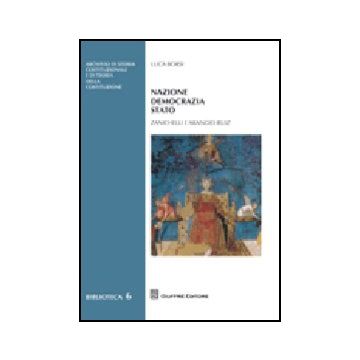 Nazione Democrazia Stato. Zanichelli E Arangio-ruiz